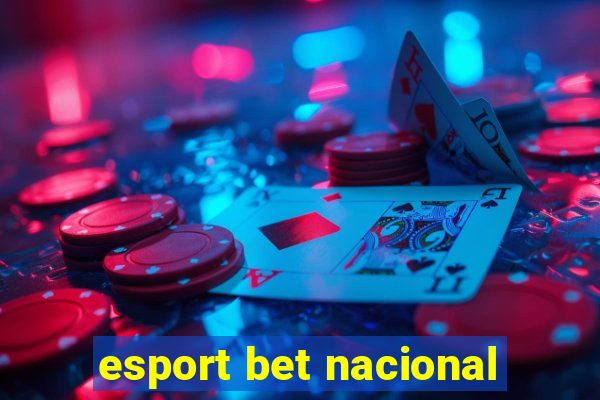 esport bet nacional